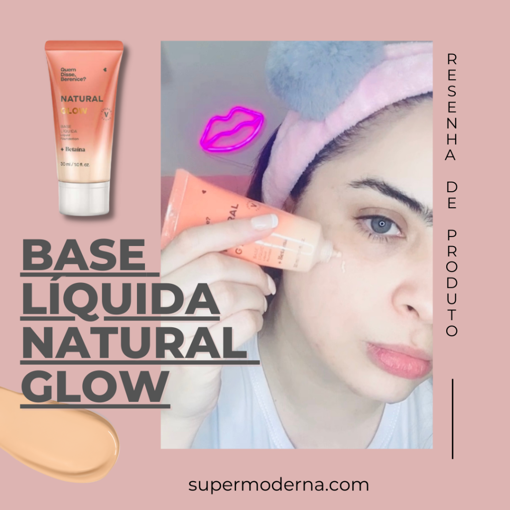 Base Líquida com Efeito Glow para uma Pele Radiante - ideia